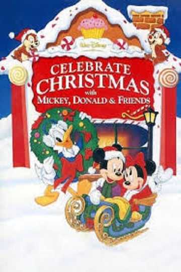 Celebrate Christmas With Mickey, Donald & Friends Poster