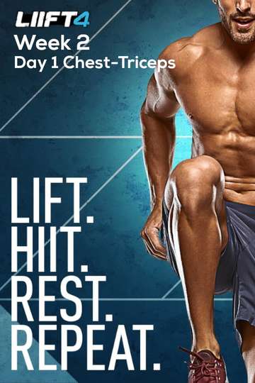 LIIFT4 Week 2 Day 1 ChestTriceps Poster