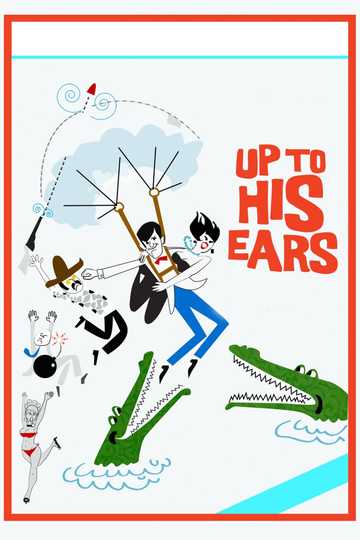 Up to His Ears Poster