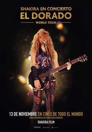 Shakira In Concert: El Dorado World Tour Poster