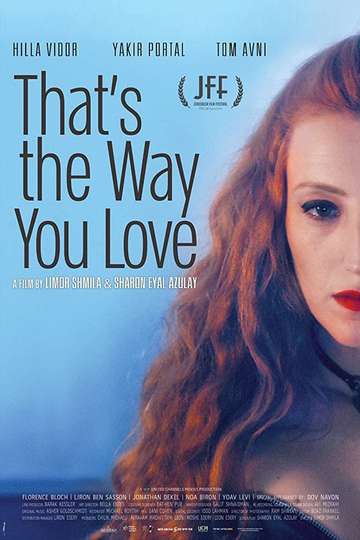 Thats the Way You Love Poster