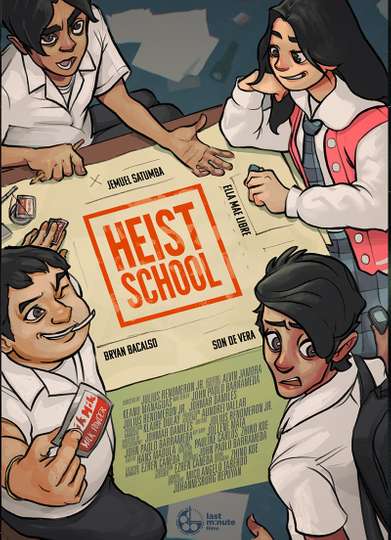 Heist School Poster