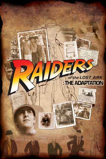 Raiders of the Lost Ark: The Adaptation Poster