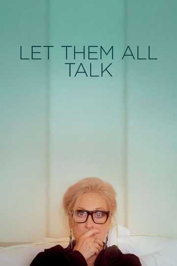 Let Them All Talk Poster