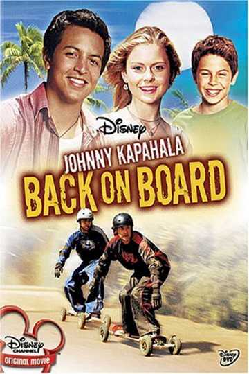 Johnny Kapahala - Back on Board Poster