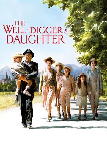 The Well Diggers Daughter Poster