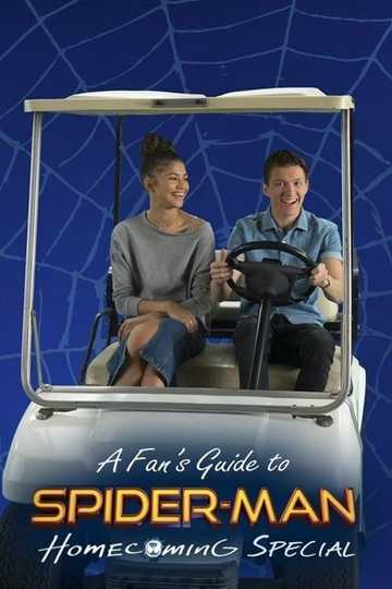 A Fan's Guide to Spider-Man: Homecoming Poster