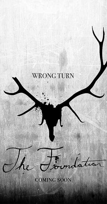 Wrong Turn: The Foundation Poster