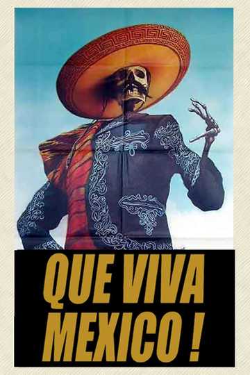 ¡Que Viva México! Poster