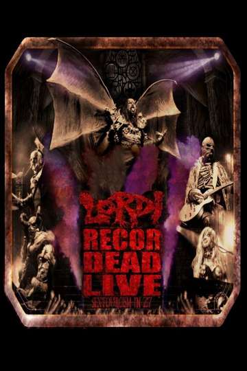 Lordi  Recordead Live  Sextourcism In Z7 Poster