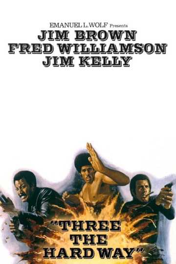 Three the Hard Way Poster