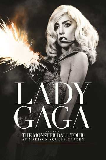 Lady Gaga Presents: The Monster Ball Tour at Madison Square Garden Poster