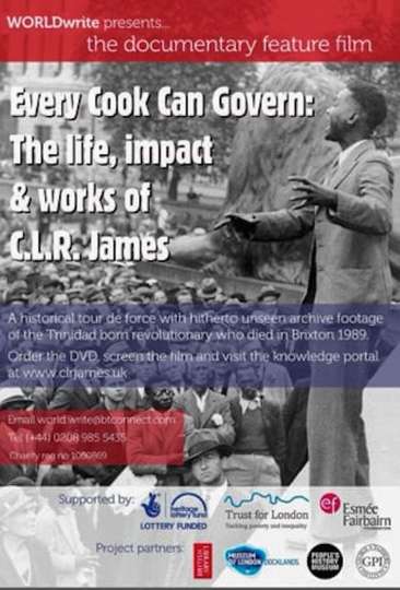 Every Cook Can Govern The Life Impact  Works of CLR James Poster