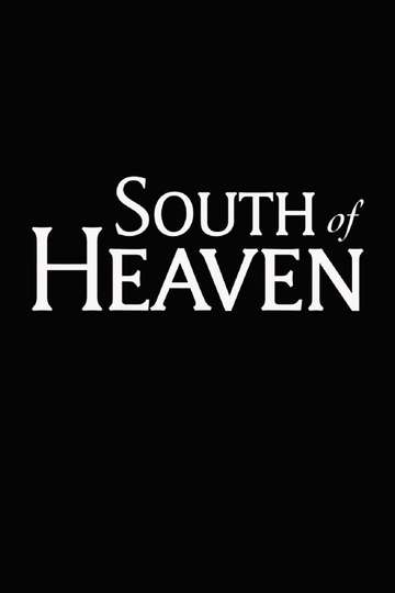 South of heaven что значит