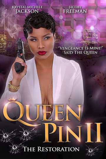 Queen Pin II: The Restoration Poster