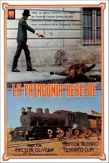 Rebellion in Patagonia Poster