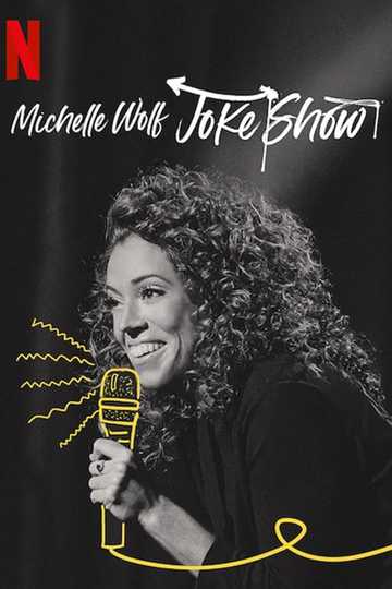 Michelle Wolf: Joke Show Poster