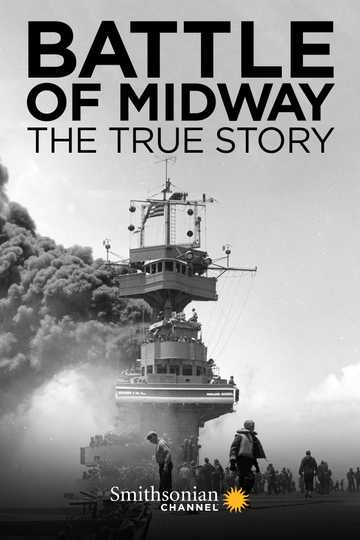Battle of Midway: The True Story Poster