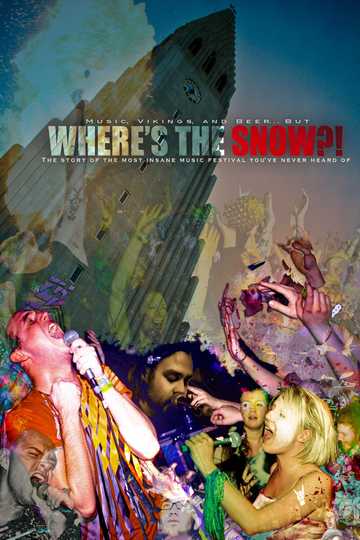 Where's the Snow?! Poster