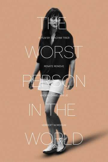 The Worst Person In The World Streaming The Worst Person in the World - Movie | Moviefone
