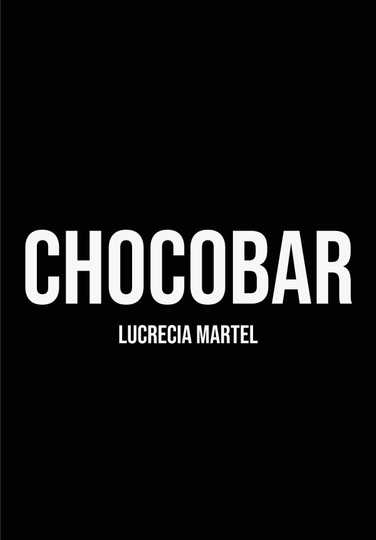 Chocobar Poster