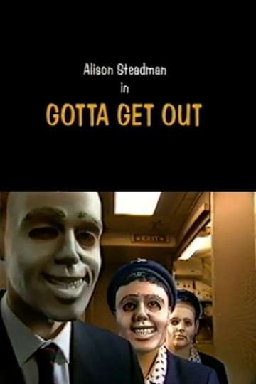 Gotta Get Out Poster