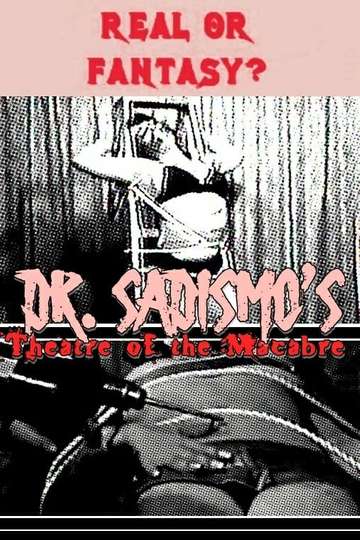 Dr Sadismos Theatre of the Macabre Poster