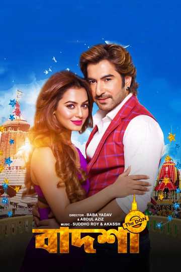 Badsha the Don - Movie  Moviefone