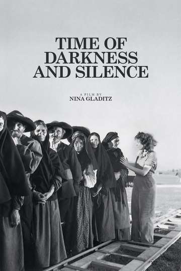 Time of Darkness and Silence Poster