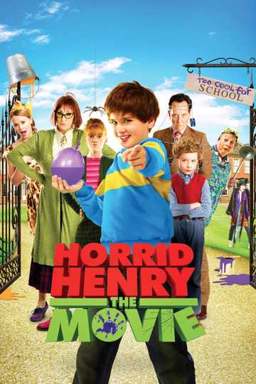 Horrid henry: the movie (2011) Horrid Henry: The Movie (2011) - Movie | Moviefone