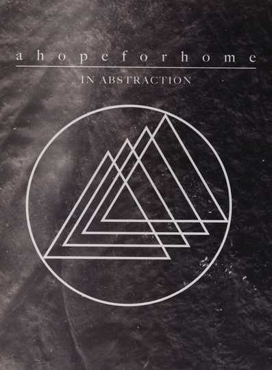 A Hope For Home- In Abstraction Poster