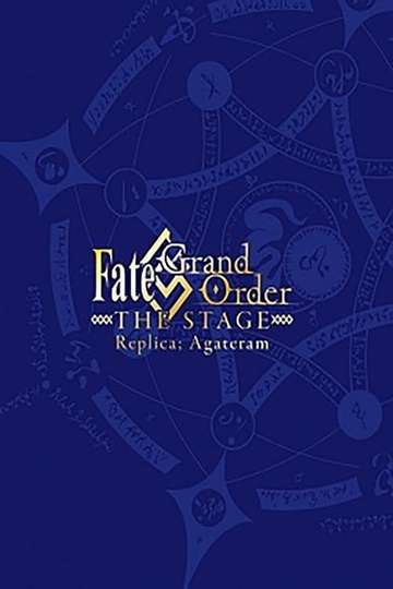 FateGrand Order THE STAGE Replica Agateram Poster