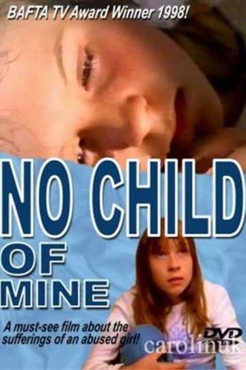 No Child of Mine Poster