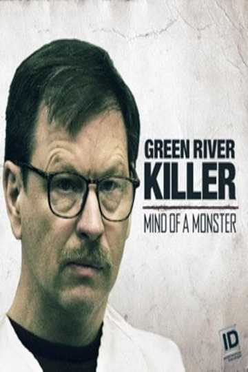 The Green River Killer: Mind of a Monster Poster