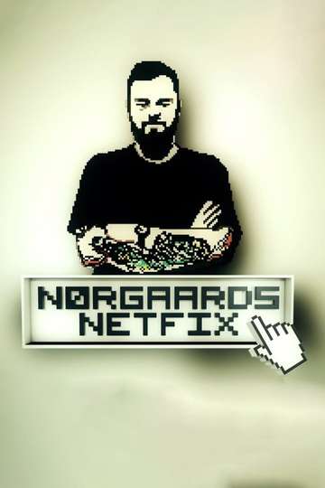 Nørgaards netfix Poster