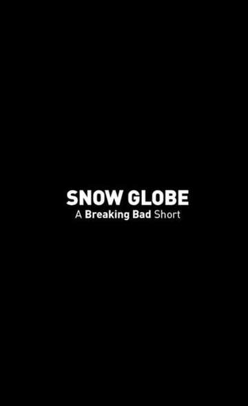Snow Globe: A Breaking Bad Short