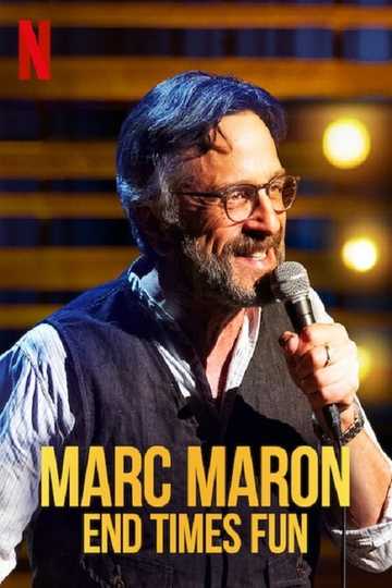 Marc Maron: End Times Fun Poster