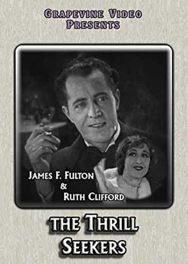 The Thrill Seekers Poster