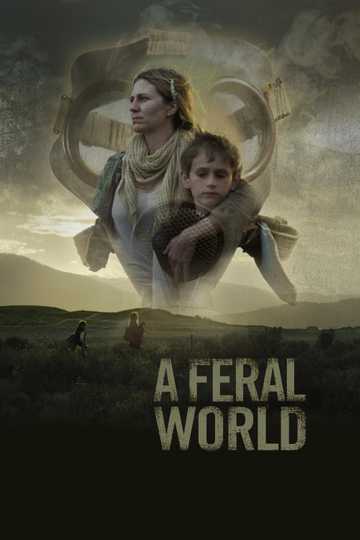 A Feral World Poster