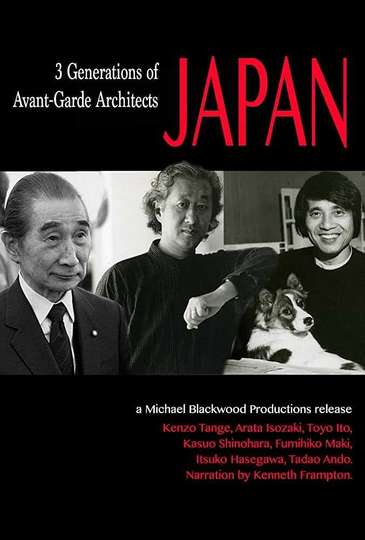 Japan 3 Generations of AvantGarde Architects Poster