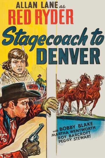 Stagecoach to Denver Poster