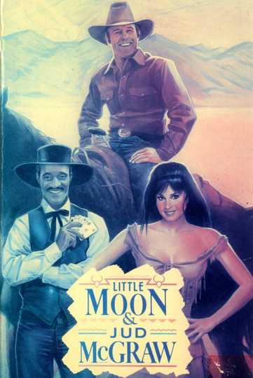 Little Moon And Jud McGraw Poster