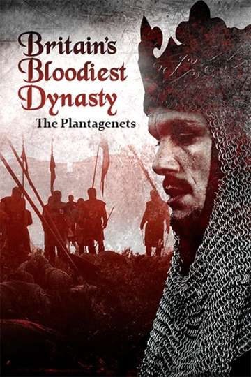 Britains Bloodiest Dynasty Poster