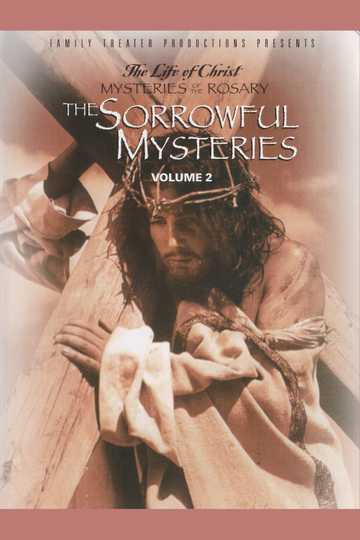 The Fifteen Mysteries of the Rosary: The Sorrowful Mysteries Poster