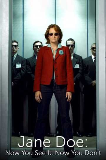 Jane Doe: Now You See It, Now You Don't Poster