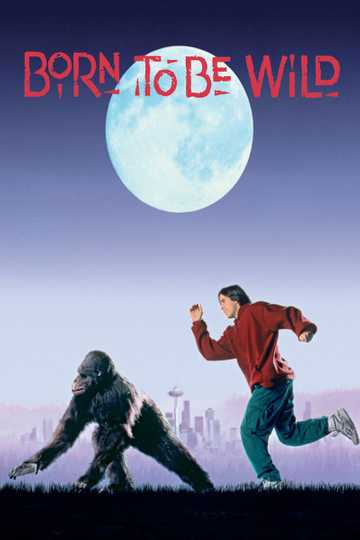 Born to Be Wild Poster