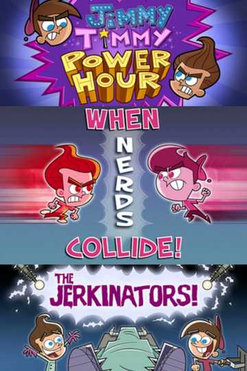 The Jimmy/Timmy Power Hour Trilogy Poster