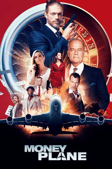 Money Plane (2020) - Movie | Moviefone