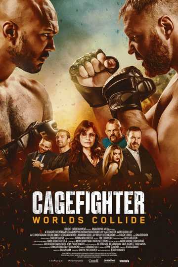 Cagefighter: Worlds Collide Poster