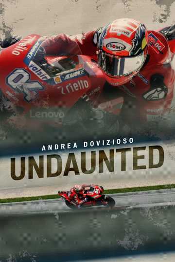Andrea Dovizioso: Undaunted Poster